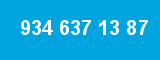 934 637 13 87